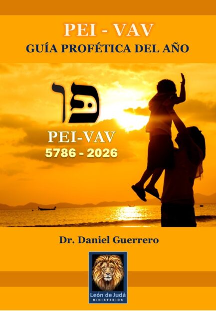 GUÍA PROFÉTICA PARA EL AÑO 5786