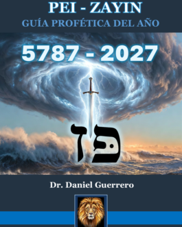 GUÍA PROFÉTICA PARA EL AÑO 5787-2027